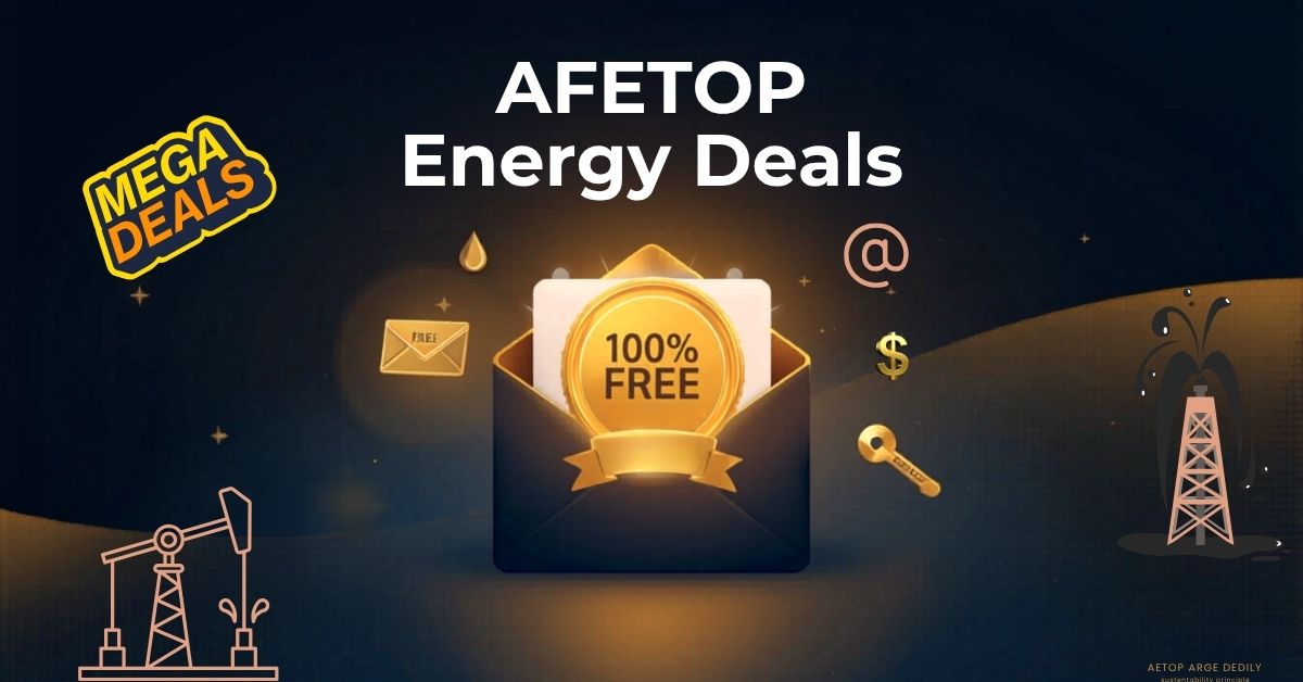 AFETOP Energy Deals